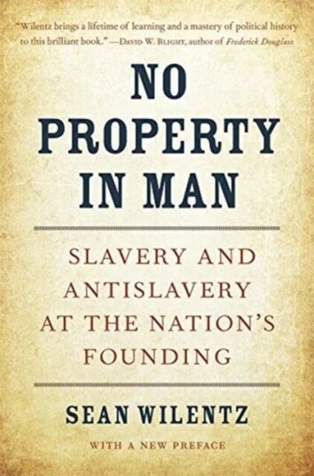 No Property In Man Av Sean Wilentz