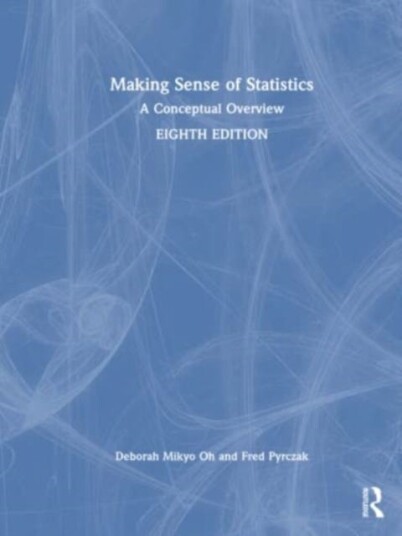 Making Sense Of Statistics Av Deborah M. (California State University Usa) Oh, Fred Pyrczak