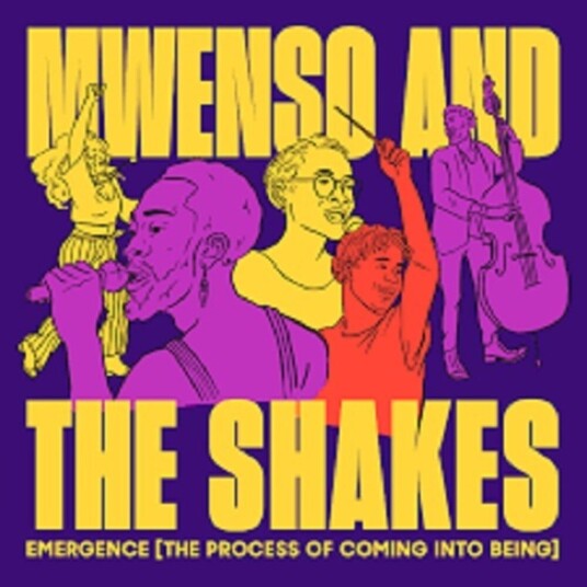 Mwenso & The Shakes  Emergence [the Process Of Coming Into Being]  CD