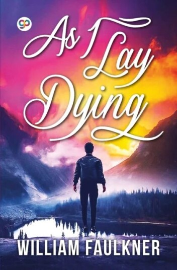As I Lay Dying Av William Faulkner