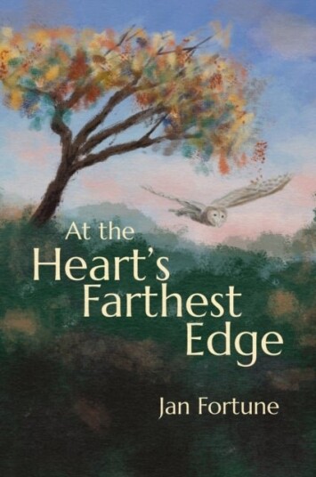 At the Heart’s Farthest Edge At the Heart’s Farthest Edge