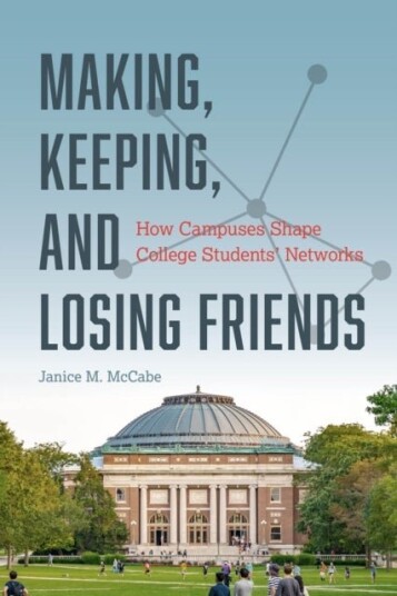 Making Keeping and Losing Friends Making Keeping and Losing Friends
