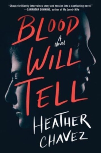 Blood Will Tell Blood Will Tell