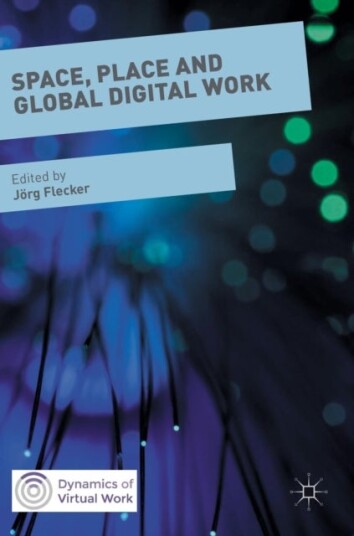 Space Place and Global Digital Work