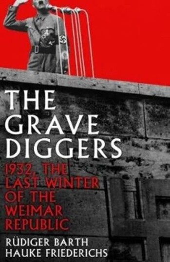 The Gravediggers Av Hauke Friederichs, Rudiger Barth The Gravediggers Av Hauke Friederichs, Rudiger Barth