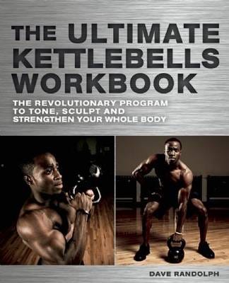 The Ultimate Kettlebells Workbook Av Dave Randolph