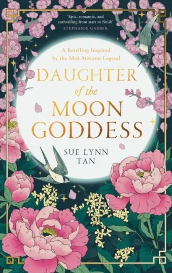 Daughter Of The Moon Goddess Av Sue Lynn Tan