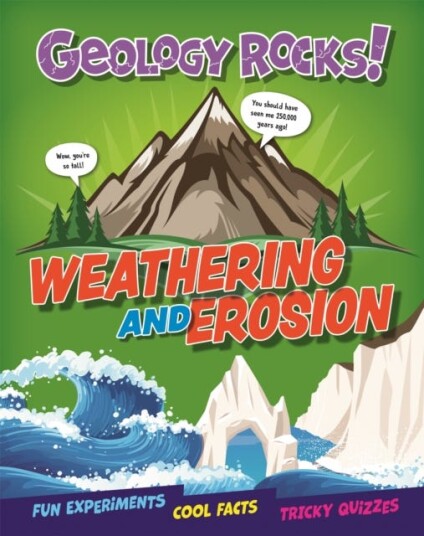 Geology Rocks!: Weathering And Erosion Av Claudia Martin