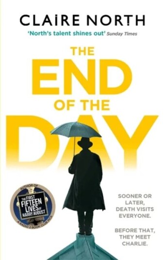 The End Of The Day Av Claire North