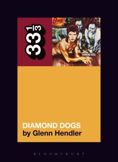 David Bowie'S Diamond Dogs Av Glenn (Fordham University Usa) Hendler David Bowie'S Diamond Dogs Av Glenn (Fordham University Usa) Hendler