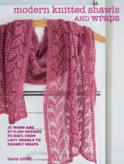 Modern Knitted Shawls And Wraps Av Laura Strutt
