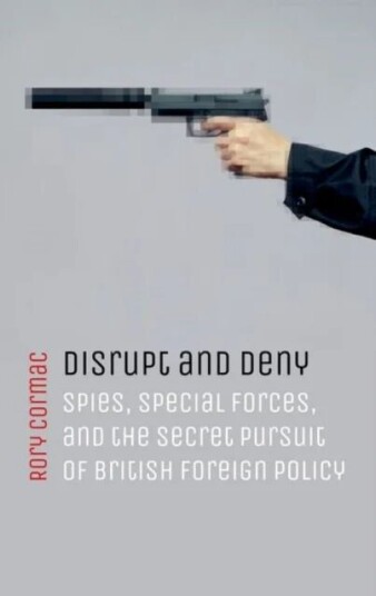 Disrupt And Deny Av Rory (Associate Professor Of International Cormac