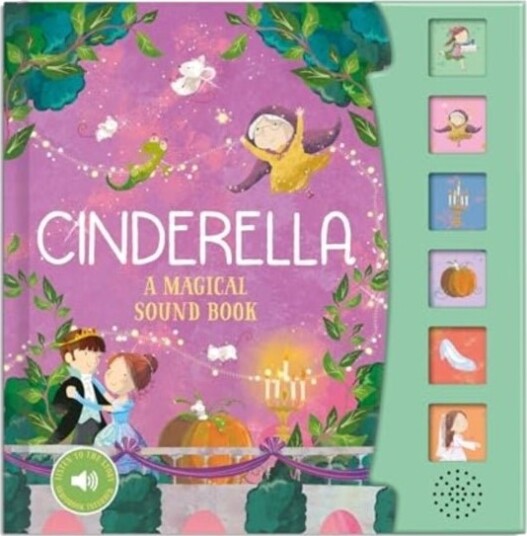 Cinderella Fairy Tale Sound Book Cinderella Fairy Tale Sound Book