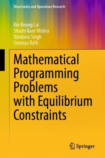 Mathematical Programming Problems with Equilibrium Constraints Mathematical Programming Problems with Equilibrium Constraints