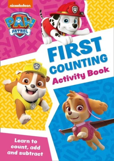 PAW Patrol First Counting Activity Book Get Set for School! PAW Patrol First Counting Activity Book Get Set for School!
