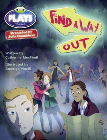 Bug Club Julia Donaldson Plays Red KS2/5C 5B Find a Way Out