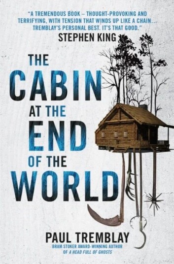 The Cabin At The End Of The World Av Paul Tremblay
