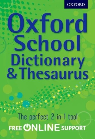 Oxford School Dictionary & Thesaurus Av Oxford Dictionary