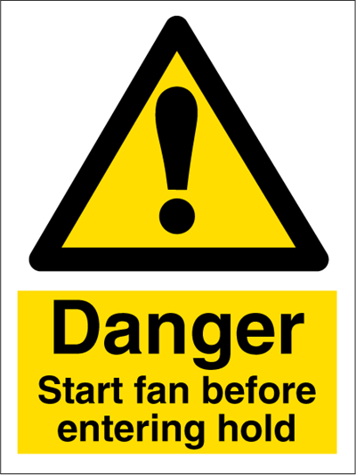 Jo Safety Start fan before entering hold IMO Hazard and Warning sign 107019