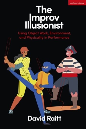 The Improv Illusionist Av David Raitt