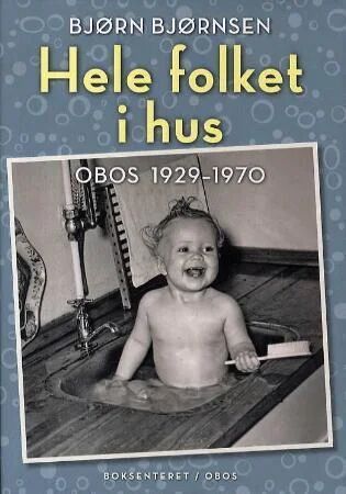 Hele Folket I Hus Av Bjørn Bjørnsen