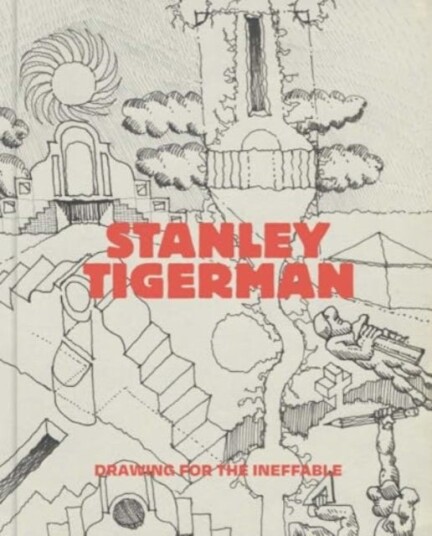 Stanley Tigerman Drawing on the Ineffable Stanley Tigerman Drawing on the Ineffable