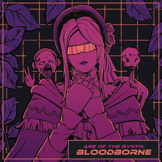 Age Of The Synth: Bloodborne  O.s.t.