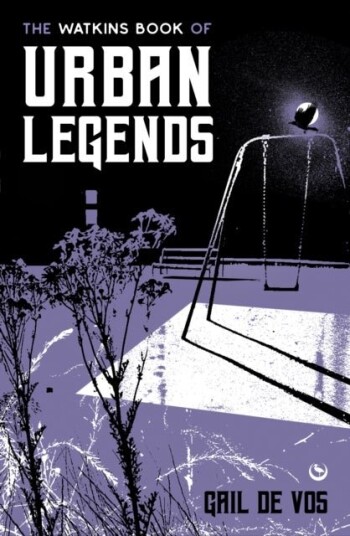 The Watkins Book of Urban Legends The Watkins Book of Urban Legends