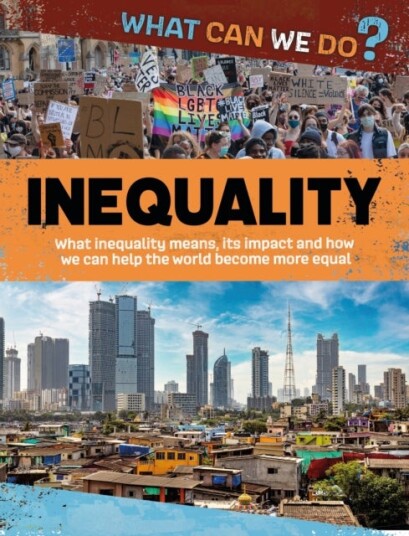 What Can We Do?: Inequality What Can We Do?: Inequality