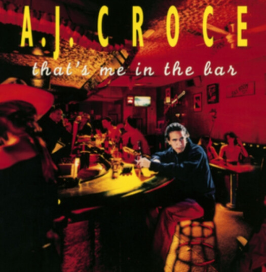 A.J. Croce That's Me In The Bar CD A.J. Croce That's Me In The Bar CD