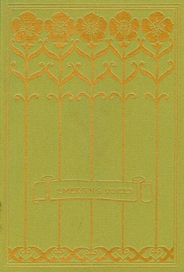 Emerging Voices American Women Writers, 1650–1920 Emerging Voices American Women Writers, 1650–1920