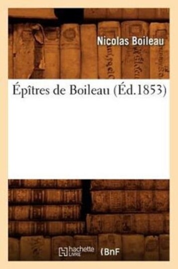 ?p?tres de Boileau ?d.1853