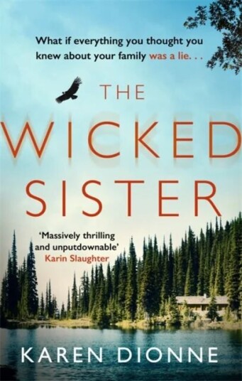 The Wicked Sister Av Karen Dionne