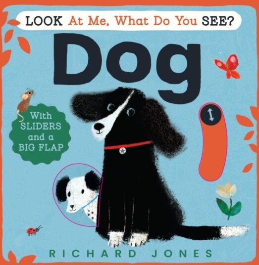 Look at Me What Do You See? Dog
