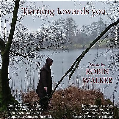 MediaTronixs Robin Walker : Robin Walker: Turning Towards You CD (2019) Pre-Owned