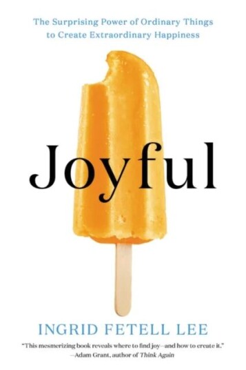 Joyful av Ingrid Fetell Lee Joyful av Ingrid Fetell Lee