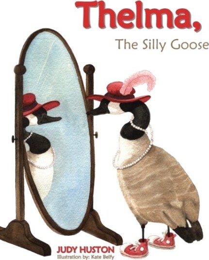 Thelma the Silly Goose Thelma the Silly Goose