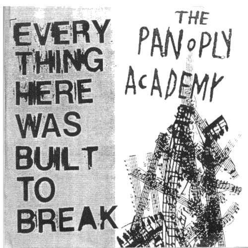 The Panoply Academy Everything Here Was Built To Break CD