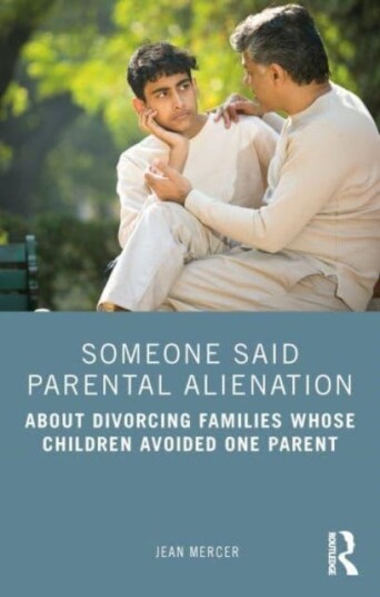 Someone Said Parental Alienation About Divorcing Families Whose Children Avoided One Parent Someone Said Parental Alienation About Divorcing Families Whose Children Avoided One Parent