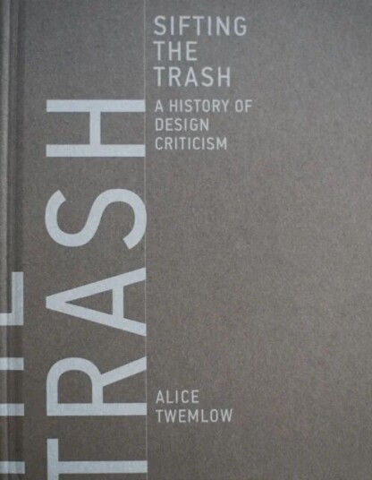 Sifting The Trash Av Alice (Professor Design Academy Eindhoven) Twemlow