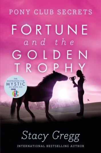 Fortune And The Golden Trophy Av Stacy Gregg