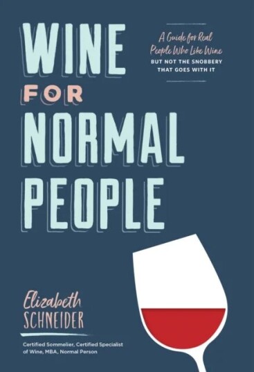 Wine For Normal People Av Elizabeth Schneider