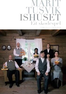 Ishuset Av Marit Tusvik