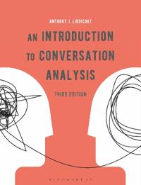 An Introduction To Conversation Analysis Av Dr. Anthony J. (University Of Warwick Uk) Liddicoat
