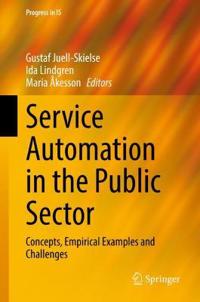 Juell-Skielse Gustaf Service Automation in the Public Sector