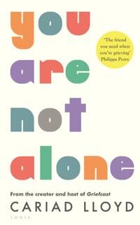 You Are Not Alone Av Cariad Lloyd