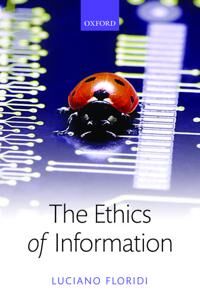 The Ethics Of Information Av Luciano (University Of Oxford) Floridi