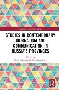 Simons Greg Studies in Contemporary Journalism and Communication in Russia’s Provinces