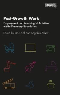 Post-Growth Work Post-Growth Work