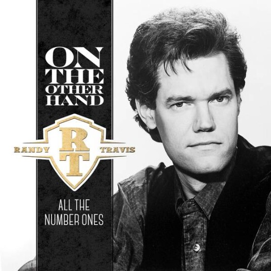 Randy Travis On The Other Hand: All The Number Ones CD Randy Travis On The Other Hand: All The Number Ones CD